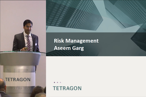 Tetragon Investor Day 2018 – Risk Management: Aseem Garg